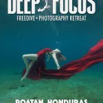 Deep Focus: Freediving Photography & Modeling Retreat – Roatan June 2027